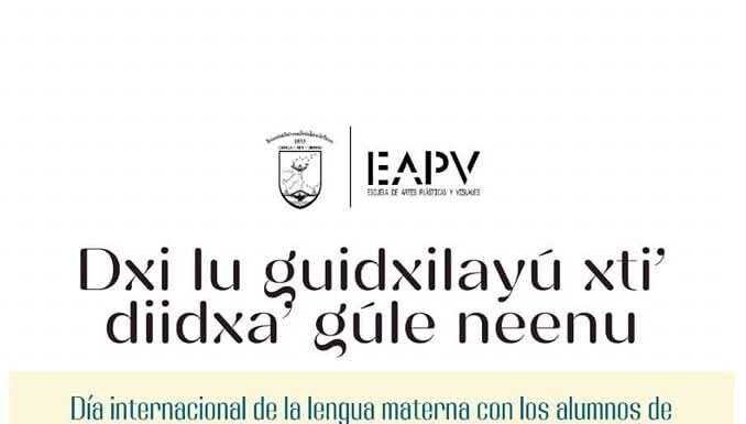 La UABJO les invita a participar en las actividades de “Dxi lu guidxilayú xti’ diidxa gúle neenu”