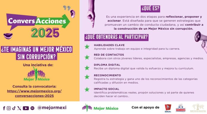 La UABJO y la Asociación Civil “Mejor México” les invitan a formar parte de “ConversAcciones 2025”