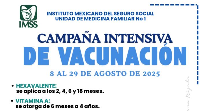 Realiza IMSS Oaxaca campaña intensiva de vacunación hasta el 29 de agosto