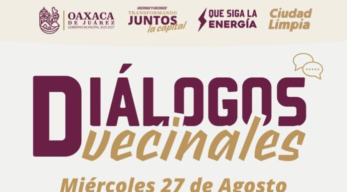 San Martín Mexicapam será punto de encuentro para los Diálogos Vecinales