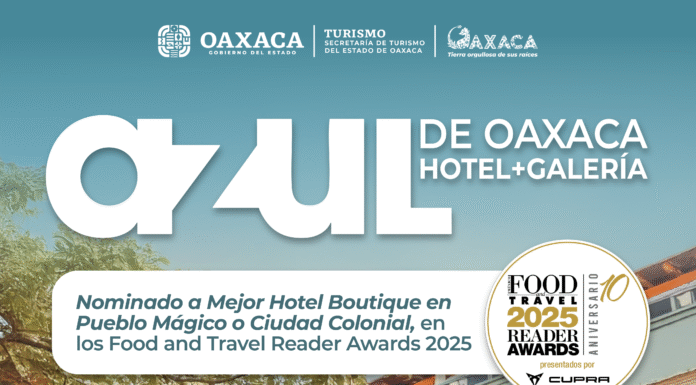 Invita Sectur Oaxaca a votar por destinos y emprendimientos nominados en Food and Travel Reader Awards 2025