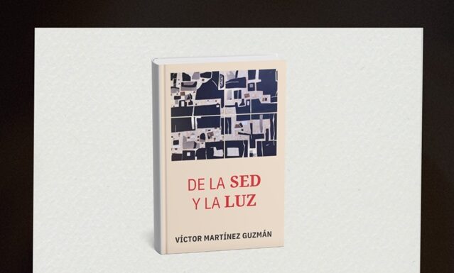 Invita Seculta a la presentación del poemario “De la sed y la luz” de Víctor Martínez