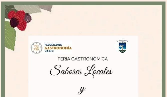 Feria Gastronómica “Sabores Locales y futuro sostenible” de la UABJO