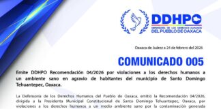 Emite DDHPO Recomendación 04/2026 por violaciones a los derechos humanos a un ambiente sano en agravio de habitantes del municipio de Santo Domingo Tehuantepec, Oaxaca