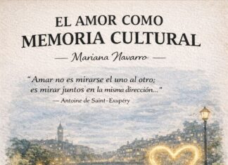 EL AMOR COMO MEMORIA CULTURAL