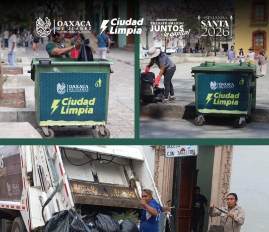 Durante Semana Santa, Oaxaca de Juárez se mantuvo limpia, ordenada y en movimiento