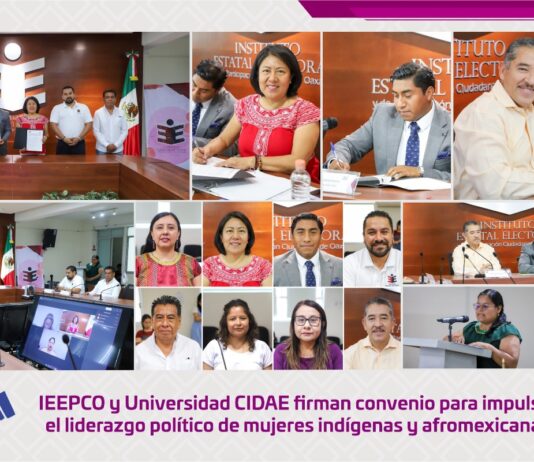 IEEPCO y Universidad CIDAE firman convenio para impulsar el liderazgo político de mujeres indígenas y afromexicanas