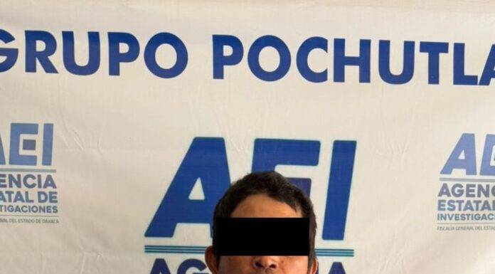 Fiscalía de Oaxaca ejecuta orden de aprehensión y detiene a progenitor por violación agravada de una adolescente