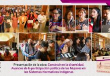El IEEPCO presenta obra sobre los avances de la participación política de las mujeres en los Sistemas Normativos Indígenas