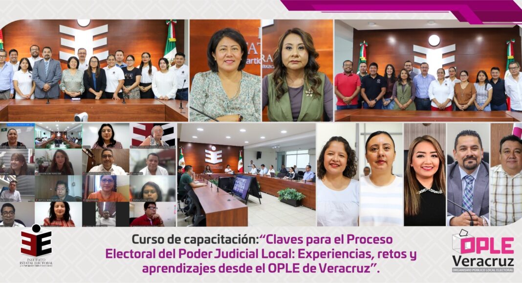 IEEPCO realiza curso de capacitación “Claves para el Proceso Electoral del Poder Judicial Local: experiencias, retos y aprendizajes desde el OPLE de Veracruz”.
