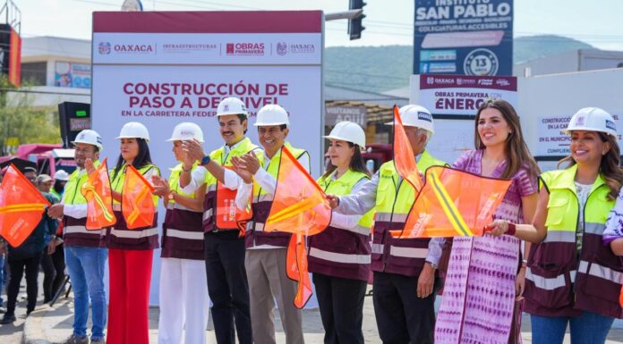 La transformación de Oaxaca se construye, arranca Salomón Jara obra del paso a desnivel en la carretera federal 190 kilómetro 184 + 300