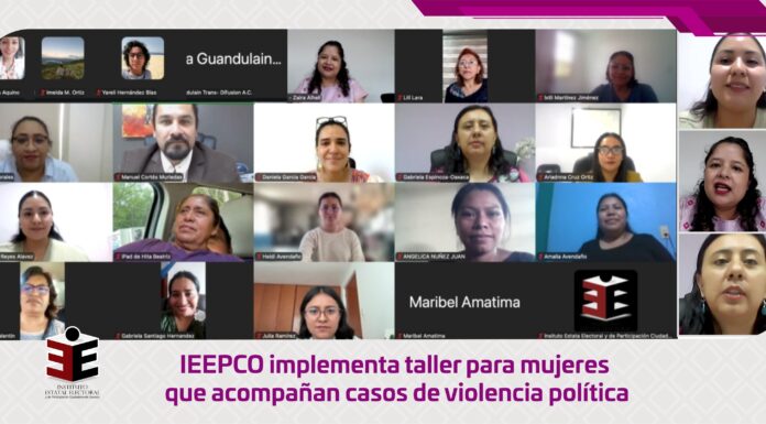 IEEPCO implementa taller para mujeres que acompañan casos de violencia política
